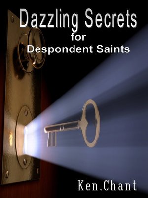 cover image of Dazzling Secrets for Despondent Saints